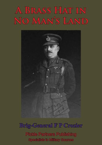 A Brass Hat In No Mans Land Briggen F P Crozier