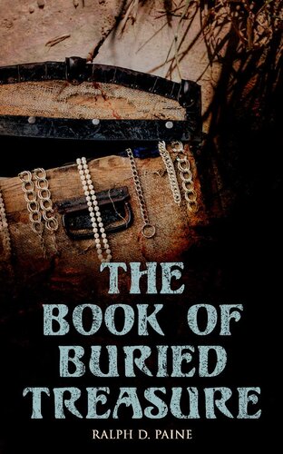 The Book Of Buried Treasure Ralph D Paine