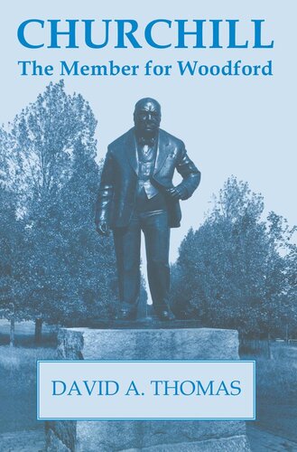 Churchill The Member For Woodford David A Thomas