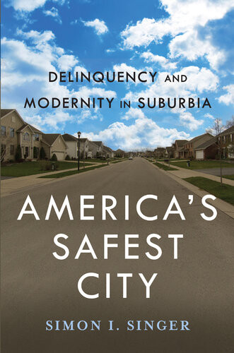 Americas Safest City Simon I Singer