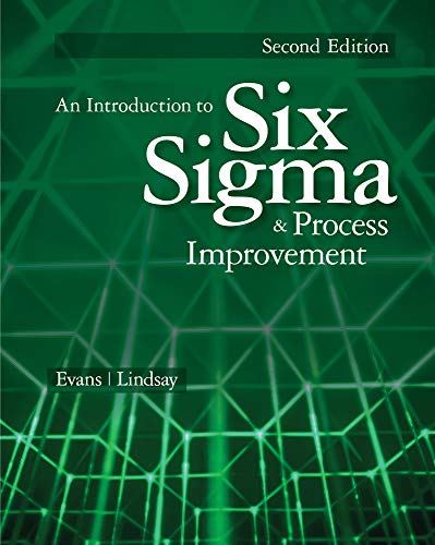 An Introduction To Six Sigma And Process Improvement 2nd Edition James R Evans