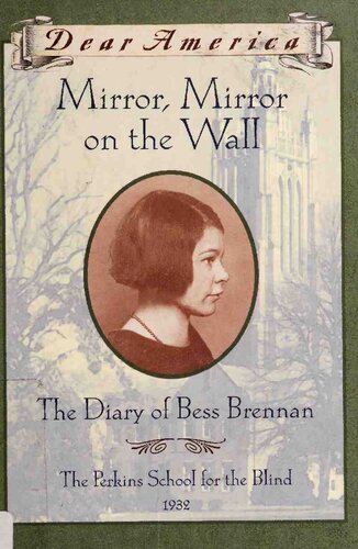 Mirror Mirror On The Wall The Diary Of Bess Brennan Barry Denenberg