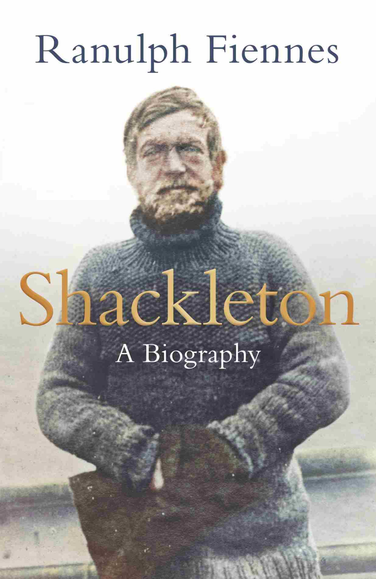 Shackleton Ranulph Fiennes