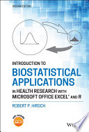 Introduction To Biostatistical Applications In Health Research With Microsoft Office Excel And R 2nd Edition Robert P Hirsch