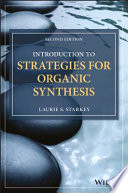 Introduction To Strategies For Organic Synthesis 2nd Edition Laurie S Starkey