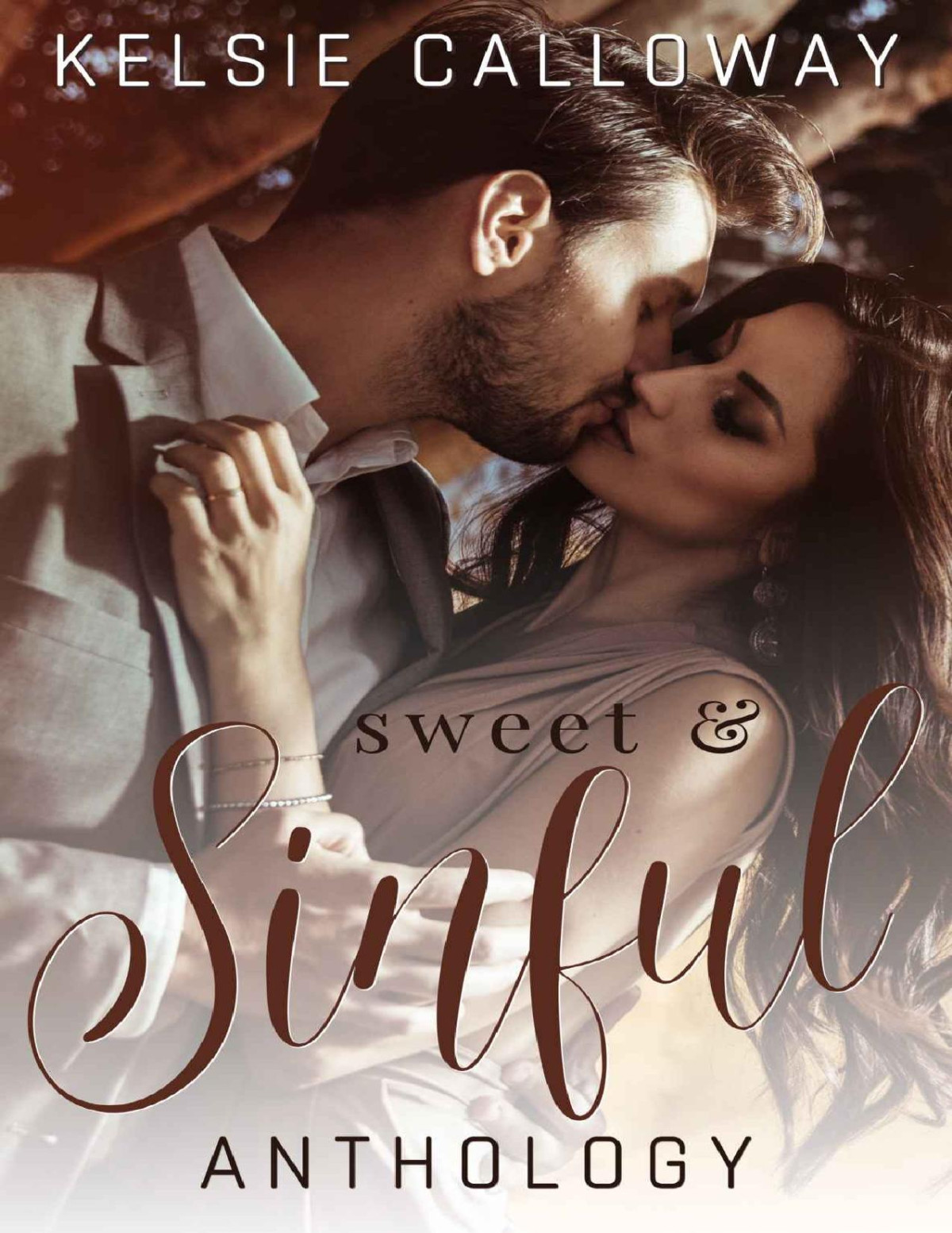 Sweet Sinful Anthology A High Heat Bbw Steamy Romance Collection Kelsie Calloway Collections Book 3 1st Edition Kelsie Calloway