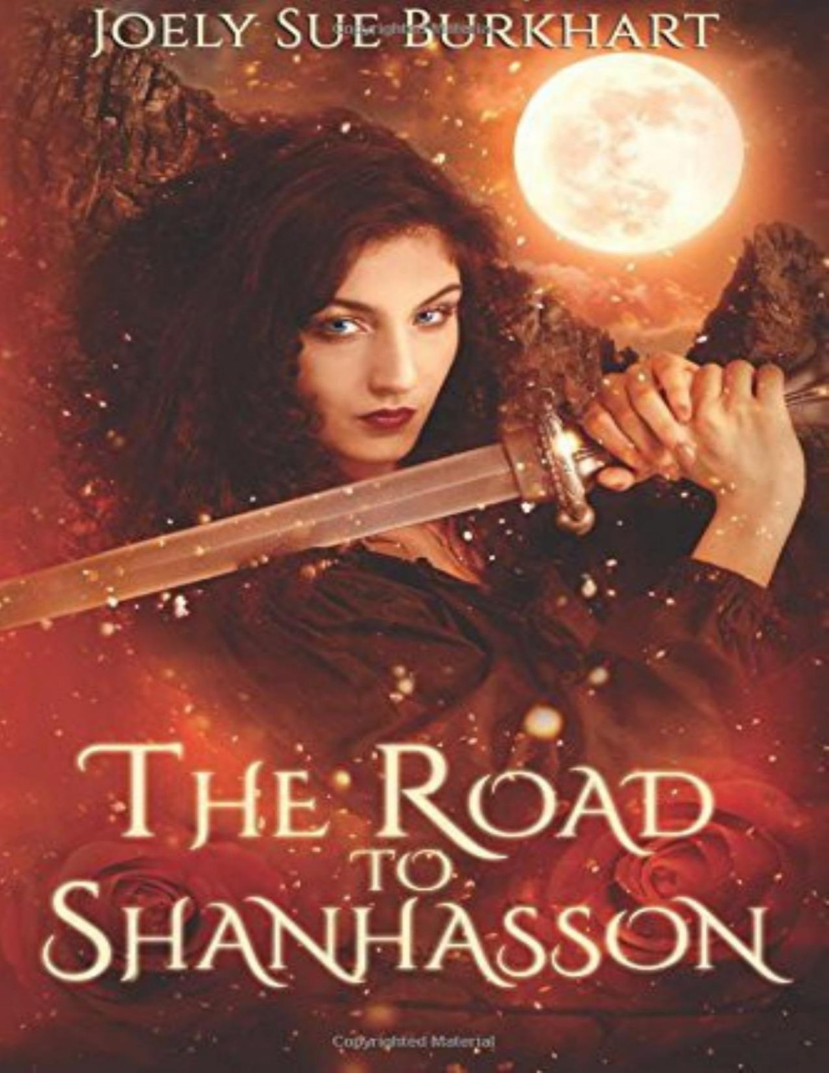 The Road To Shanhasson Joely Sue Burkhart
