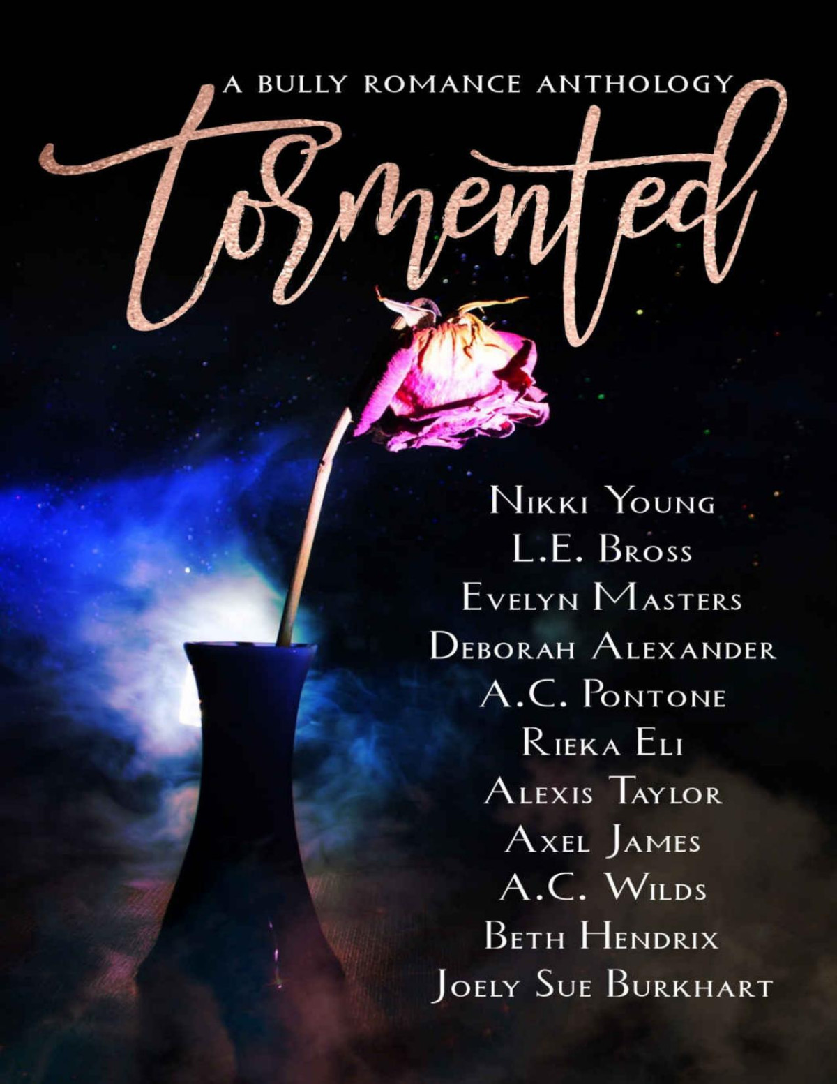 Tormented A Bully Romance Anthology Publishings Bbb Burkhart