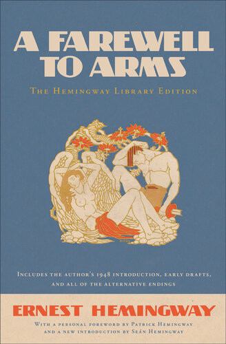 A Farewell To Arms Scribner 2012 The Hemingway Library Edition Ernest Hemingway