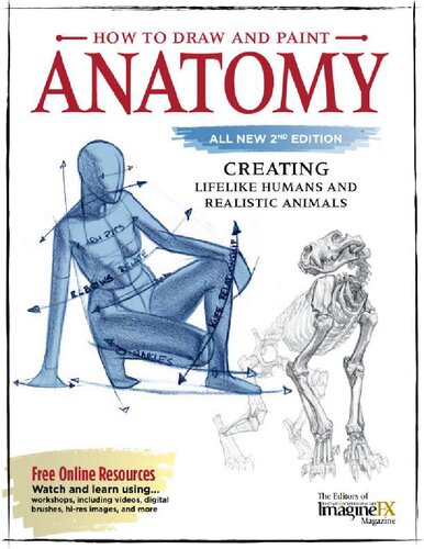 How To Draw And Paint Anatomy Creating Lifelike Humans And Realistic Animals Editors Of Imaginefx Magazine How To Draw And Paint Anatomy Creating Lifelike Humans And Realistic Animals Editors Of Imaginefx Magazine