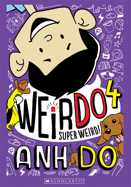 Weirdo Book 4 Super Weird Anh Do