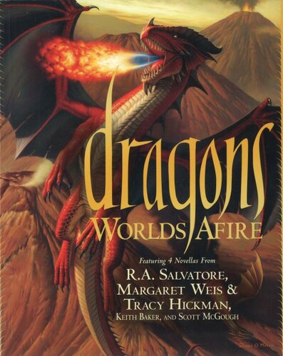 Dragons Worlds Afire R A Salvatore Margaret Weis And Tracy Hickman
