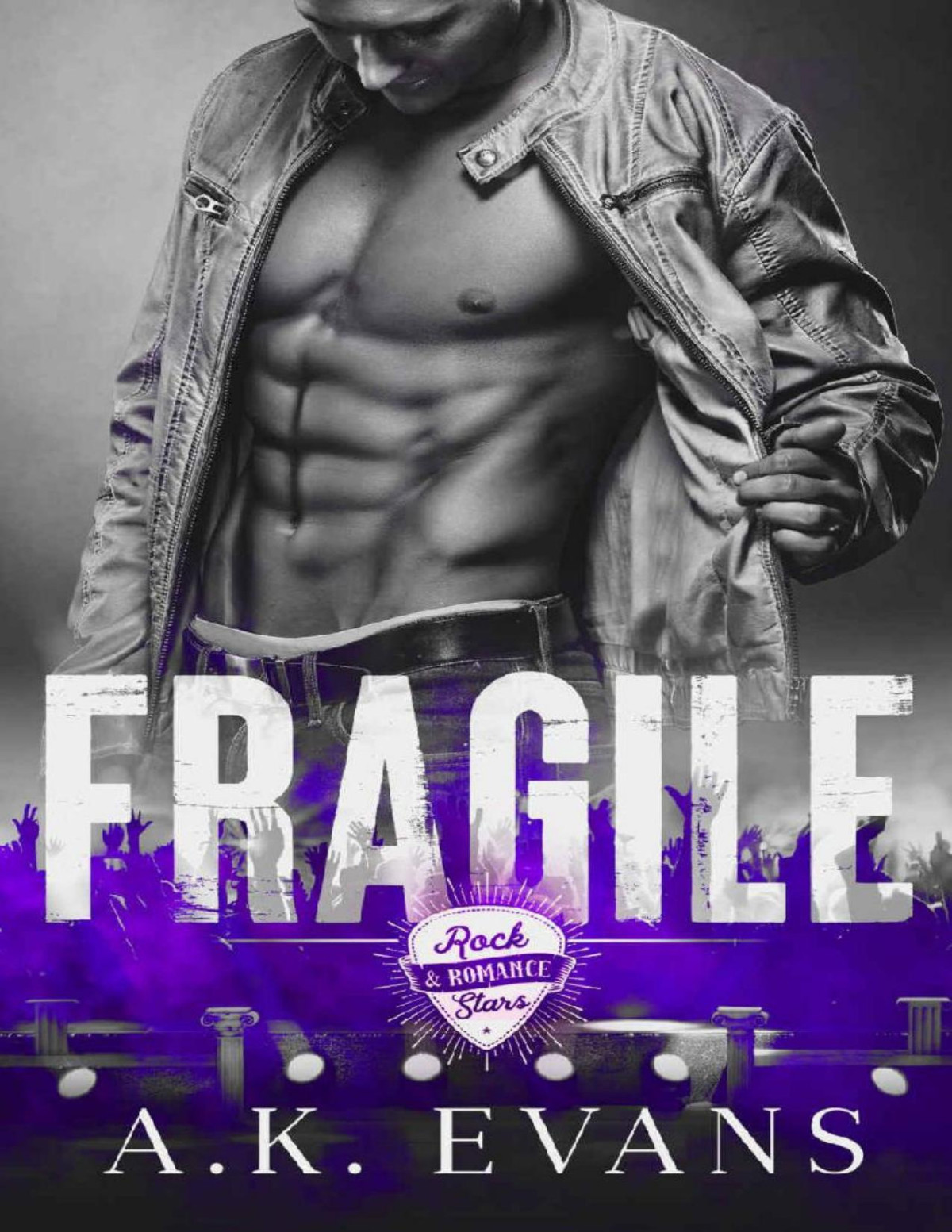 Fragile Rock Stars Romance Book 1 Ak Evans