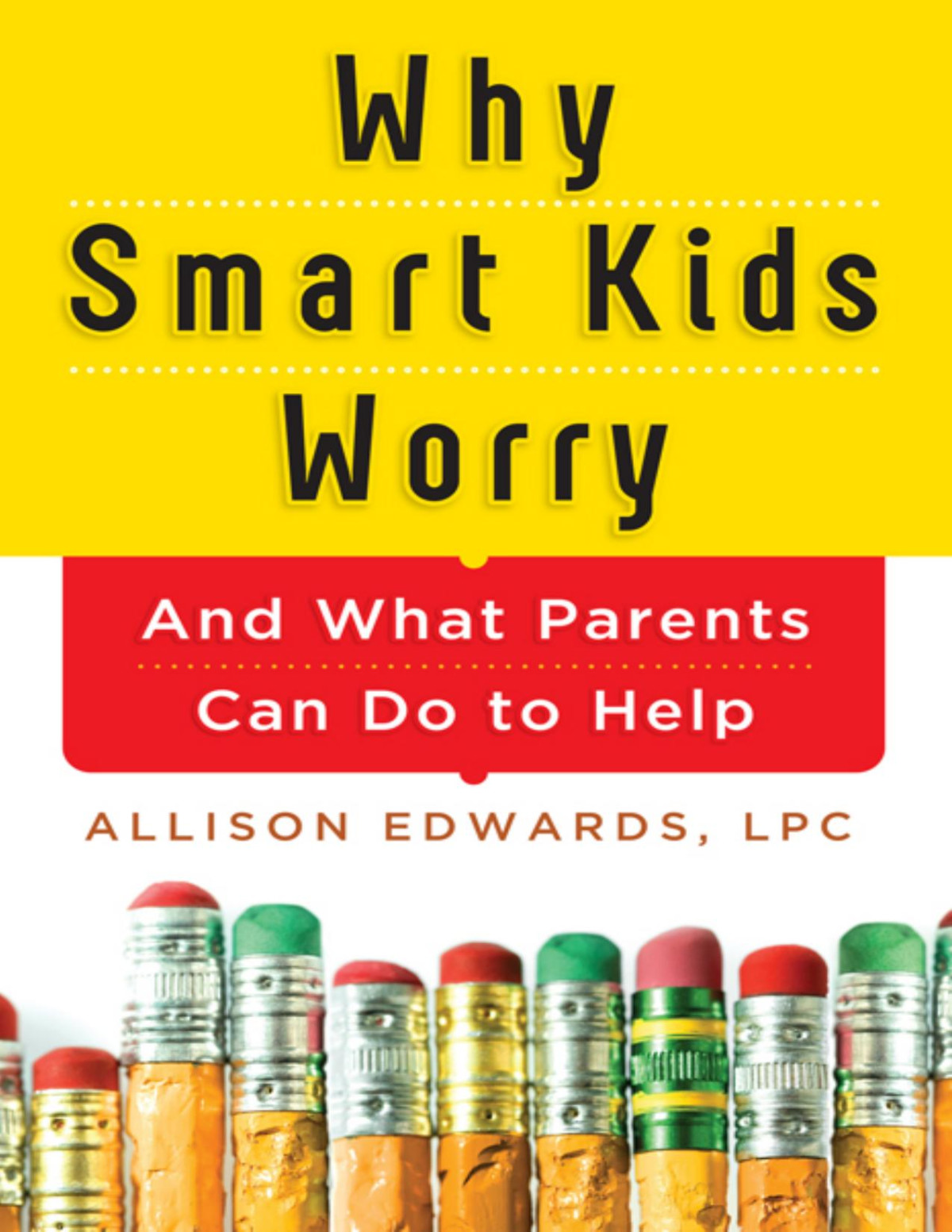 Why Smart Kids Worry Allison Edwards