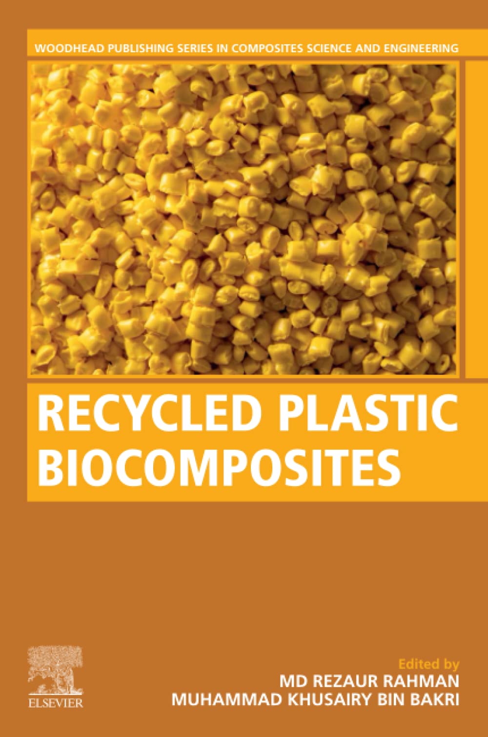 Recycled Plastic Biocomposites Md Rezaur Rahman Muhammad Khusairy Bin Bakri