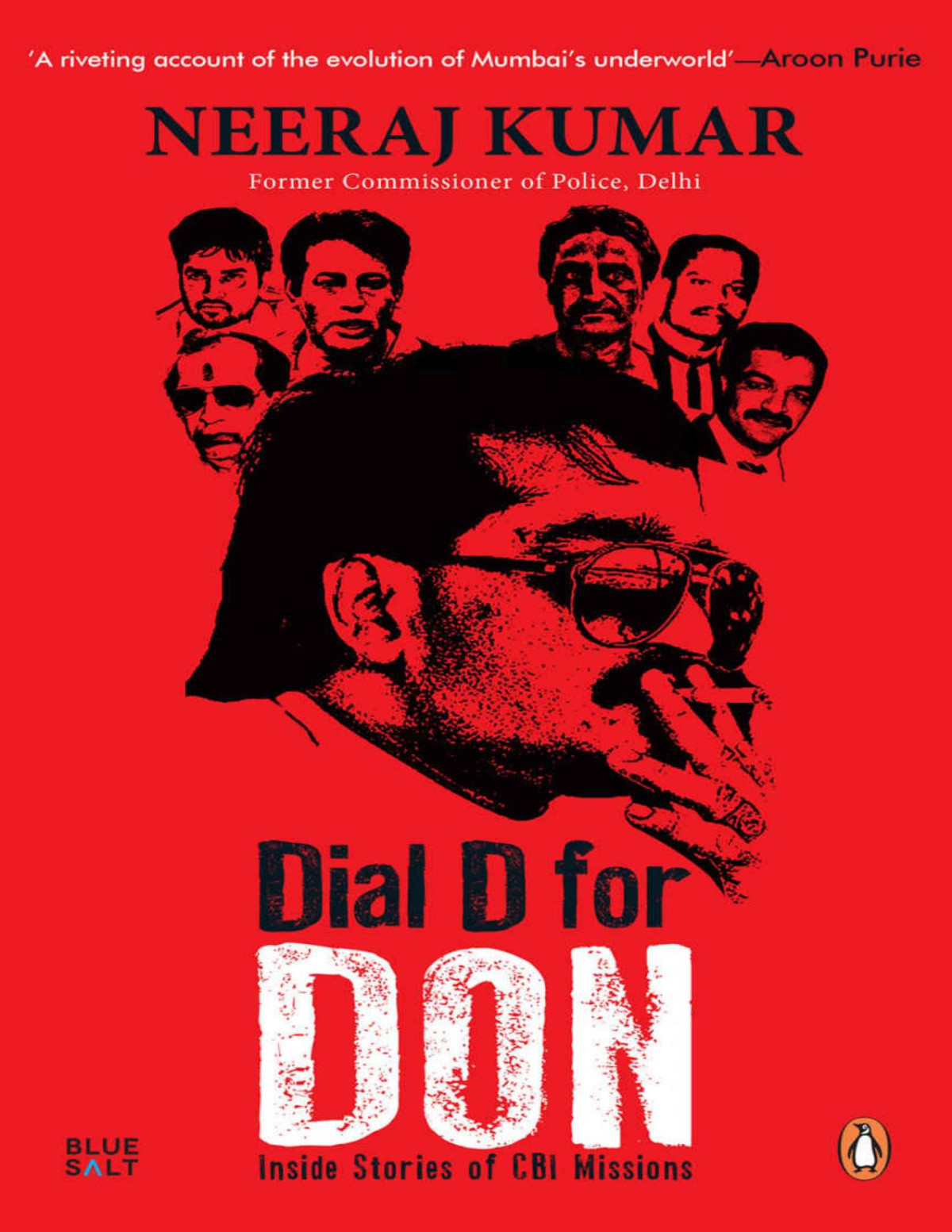 Dial D For Don Inside Stories Of Cbi Missions Neeraj Kumar