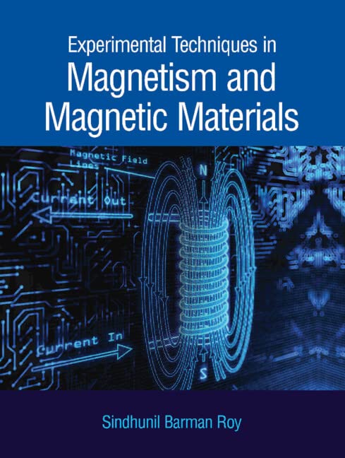 Experimental Techniques In Magnetism And Magnetic Materials Sindhunil Barman Roy