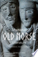 Emotion In Old Norse Literature Translations Voices Contexts Sif Rkharsdttir