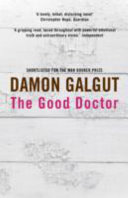 The Good Doctor Damon Galgut