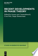 Recent Developments In Phase Theory Jeroen Van Craenenbroeck
