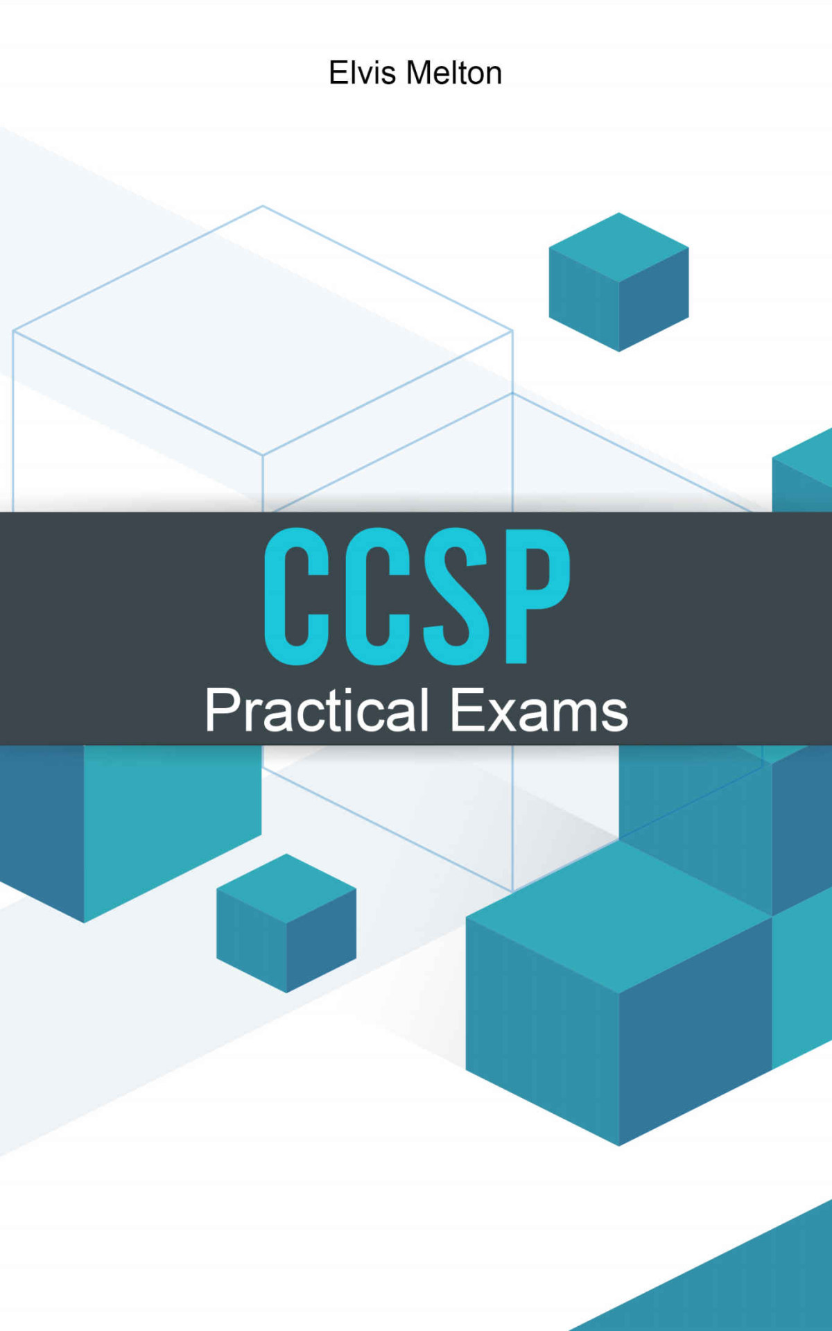 Ccsp Practical Exams Melton Elvis