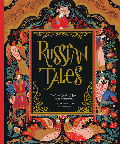 Russian Tales Dinara Mirtalipova