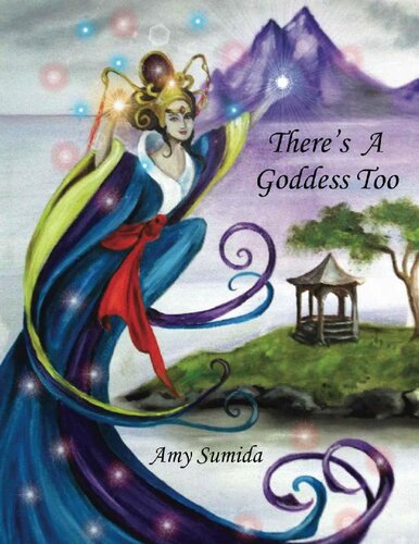 Theres A Goddess Too Amy Sumida