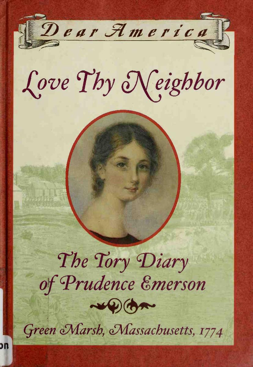 Love Thy Neighbor The Tory Diary Of Prudence Emerson Ann Warren Turner