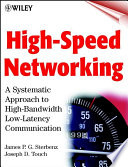 Highspeed Networking A Systematic Approach To Highbandwidth Lowlatency Communication 1st Edition James P G Sterbenz