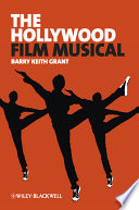 The Hollywood Film Musical 1st Edition Barry Keith Grant