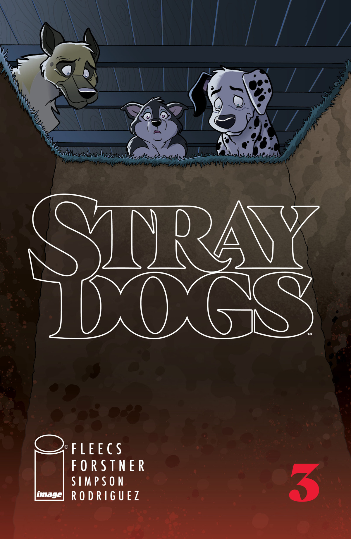 Stray Dogs 3 Tony Fleecs Author Trish Forstner Artist