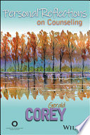 Personal Reflections On Counseling 1st Edition Gerald Corey