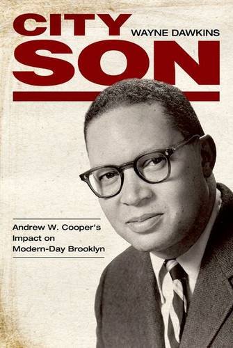 City Son Andrew W Coopers Impact On Modernday Brooklyn Illustrated Wayne Dawkins