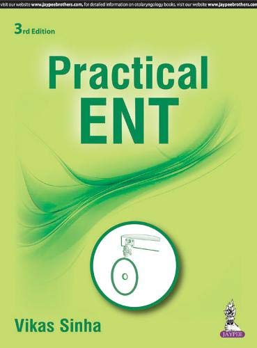 Practical Ent 3rd Edition 3rd Edition Vikas Sinha