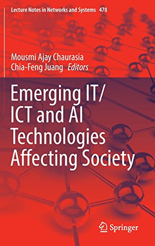 Emerging Itict And Ai Technologies Affecting Society Mousmi Ajay Chaurasia