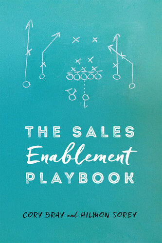 The Sales Enablement Playbook Bray Cory Sorey Hilmon