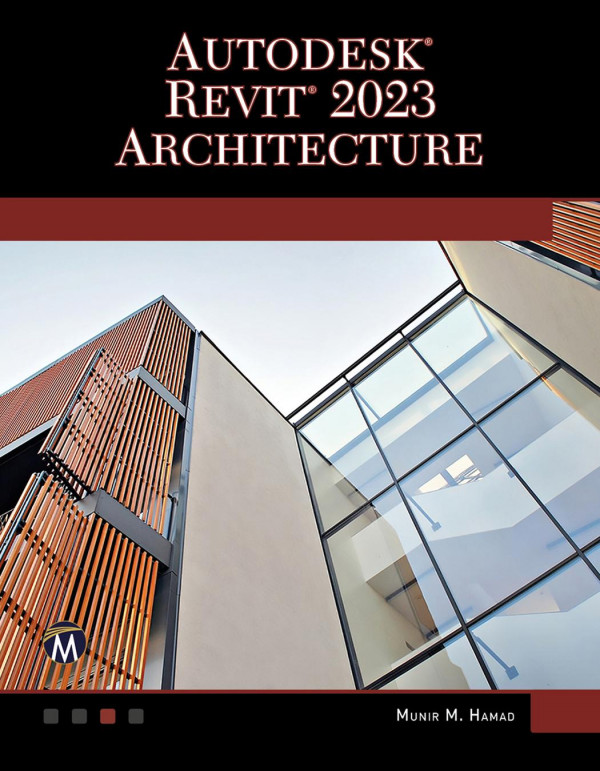 Autodesk Revit 2023 Architecture Munir Hamad