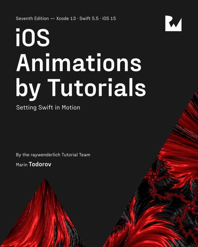 Ios Animations By Tutorials 7th Edition Marin Todorov