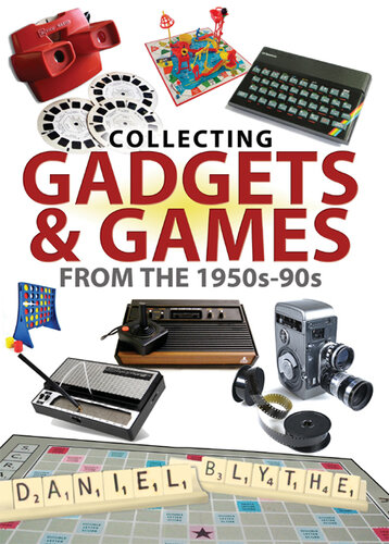 Collecting Gadgets Games From The 1950s90s Daniel Blythe