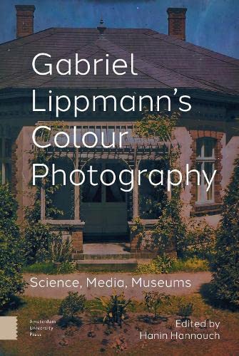 Gabriel Lippmanns Colour Photography Science Media Museums Hanin Hannouch Editor