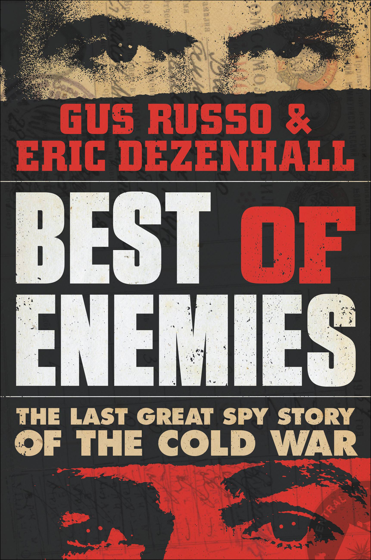Best Of Enemies Eric Dezenhall