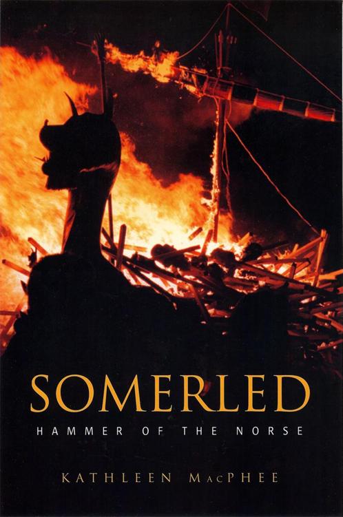 Somerled Hammer Of The Norse Kathleen Mcphee