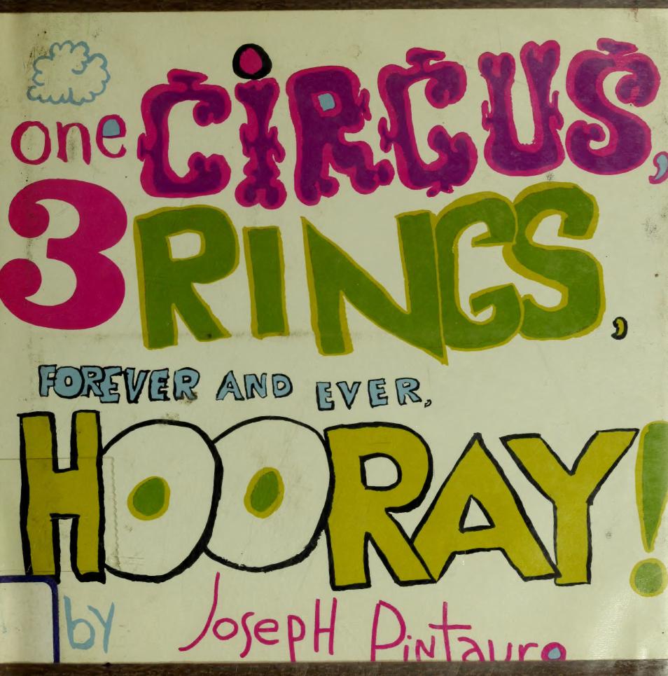 One Circus 3 Rings Forever And Ever Hooray Pintauro Joseph