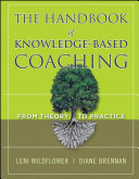 The Handbook Of Knowledgebased Coaching 1st Edition Leni Wildflower