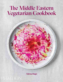 The Middle Eastern Vegetarian Cookbook Salma Hage