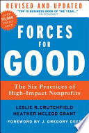 Forces For Good The Six Practices Of Highimpact Nonprofits 2nd Edition Leslie R Crutchfield
