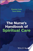 The Nurses Handbook Of Spiritual Care 1st Edition Pamela Cone