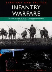 Infantry Warfare Strategy And Tactics Andrew Wiest M K Barbier