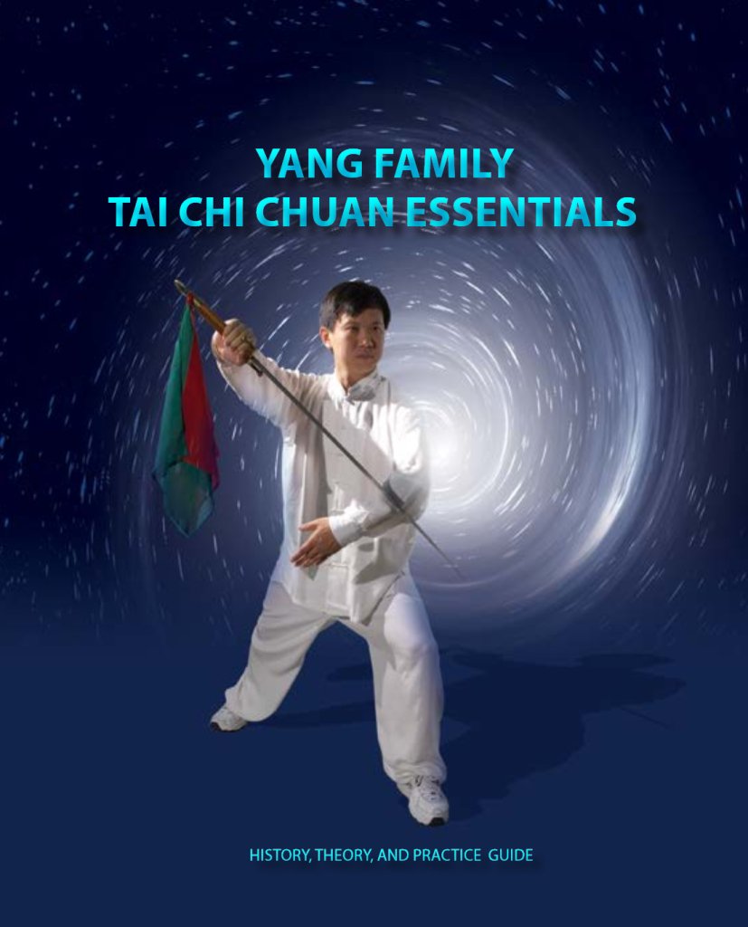Yang Family Tai Chi Chuan Essentials Master Yang Jun