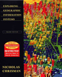 Exploring Geographic Information Systems 2nd Edition Nicholas Chrisman